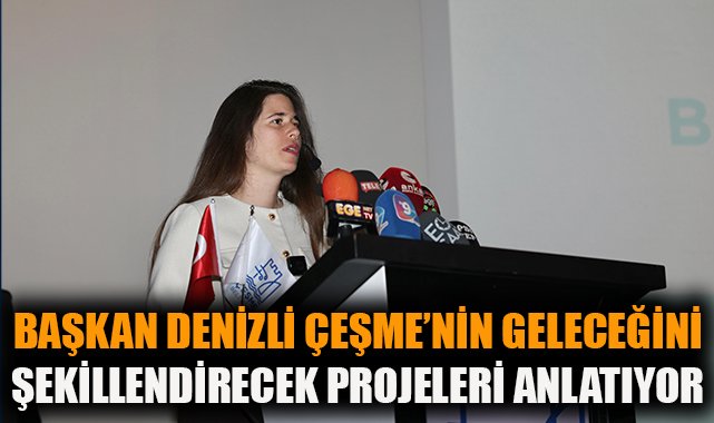 Çeşme’de Güncel Projeler ve Hizmetler Tanıtıldı!