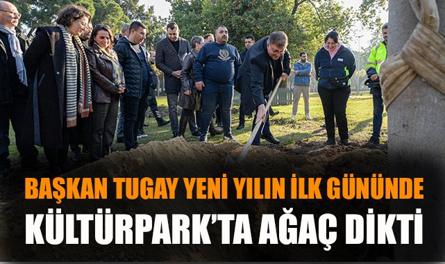 Kültürpark’a 8 Yeni Ağaçla Yeni Yıla Merhaba!