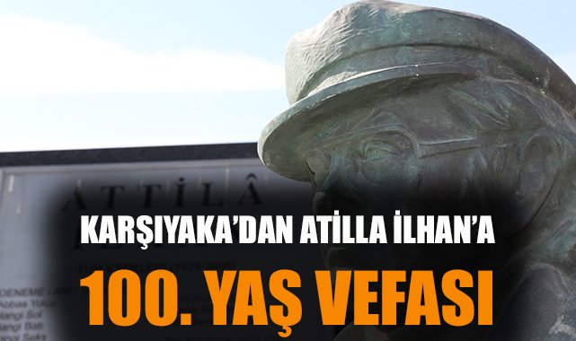 Attilâ İlhan İçin 2025 Kültür Sanat Yılı İlan edildi!