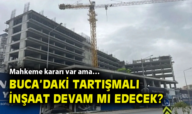 Buca’da İmar Planı Değişikliği Tartışmaları Sürüyor!