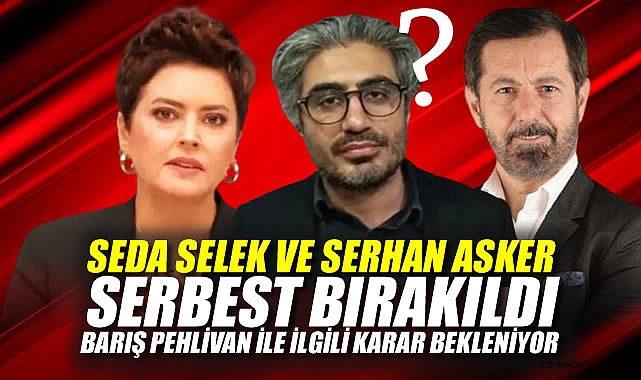 Gazeteciler Seda Selek ve Serhan Asker serbest!