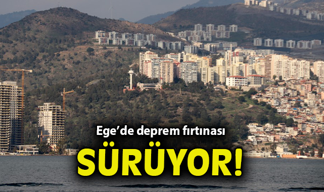 Ege Denizi’nde Deprem Fırtınası Devam Ediyor!
