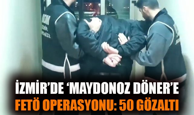 FETÖ’ye Finansman Sağlayan Döner Zincirine Operasyon