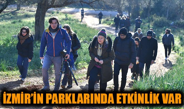 İzmir’de Doğa Keyfi için Parkta Etkinlik Var!