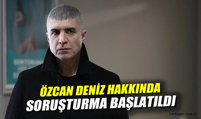 Özcan Deniz’e İmar Suçlaması: Soruşturma Başlatıldı
