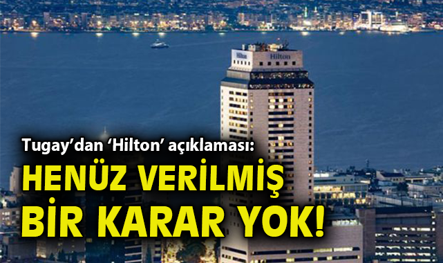 İzmir’deki Hilton Oteli Hastane Oluyor Mu?