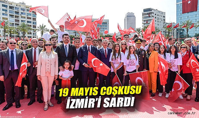 İzmir’de 19 Mayıs Coşkuyla Kutlandı!