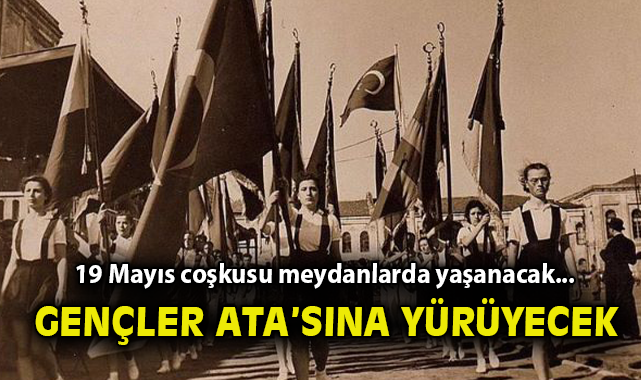 19 Mayıs Coşkuyla Kutlanıyor! Gençlik Bayramı’nın Keyfi