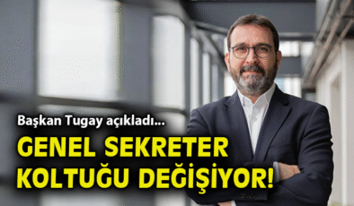 Başkan Tugay’dan Genel Sekreter Hakkında Açıklama!