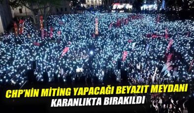 CHP Mitinginde Aydınlatma Krizi: Işıklar Yasak!