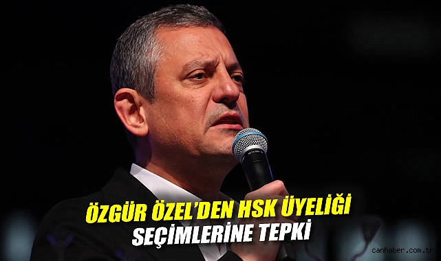 Özgür Özel: HSK Seçimi Hukuksuzdur, Anayasa İhlali!