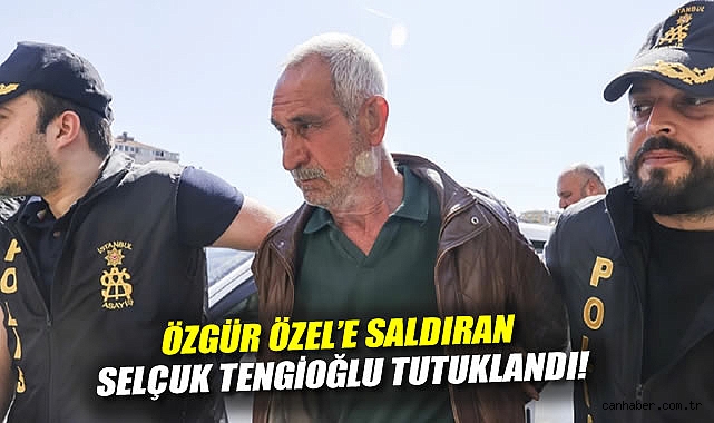 Özgür Özel’e Saldıran Şüpheli Tutuklandı!