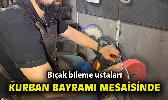 Kurban Bayramı’nda Bıçak Bilmeyi Unutmayın!