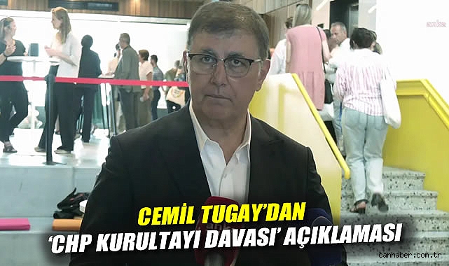 CHP Kurultayı Üzerine Tugay’dan Çarpıcı Açıklama