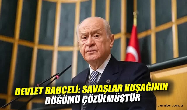 Bahçeli: İç Cephe Güçlenmeli, Savaşlar Başlıyor!