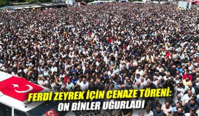 Ferdi Zeyrek, Manisa’da Duygusal Bir Veda