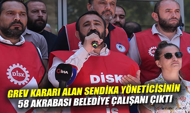 İzmir’de Grev: Başkan ve Sendika Arasında Gerginlik!