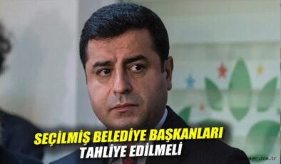 Demirtaş: Belediye Başkanları Tutuksuz Yargılanmalı