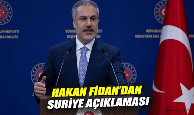 Fidan: İsrail, Suriye’yi Bölmeyi Hedefliyor!