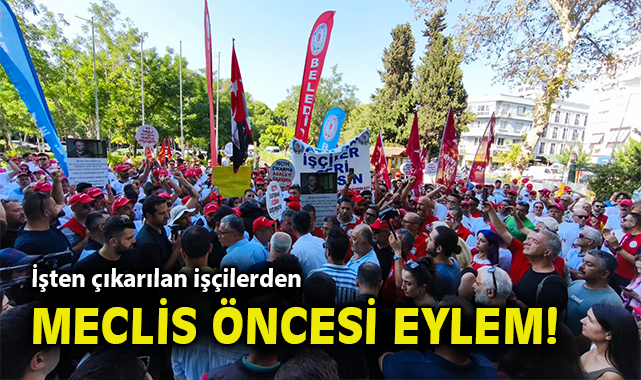 İzmir’de İşten Çıkarma Sonrası Eylem Gerginliği
