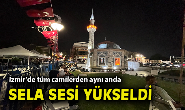 İzmir’de 15 Temmuz Anma Etkinliği Coşkuyla Yapıldı
