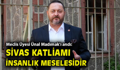 Madımak Katliamı, Unutulmaz Bir Herkulese!