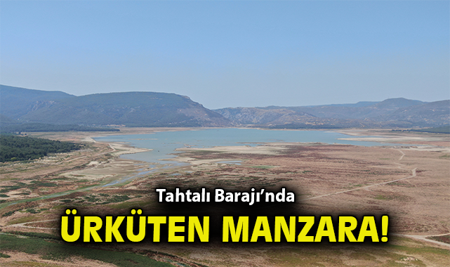 İzmir’de Su Krizi: Barajlar Yüzde 10,6’ya Düştü!