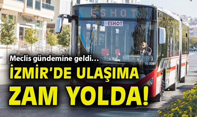 İzmir’de Ulaşım Ücretlerine 20% Zam Yolda!