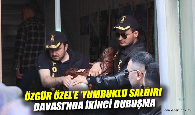 Özgür Özel’e Saldıran Tengioğlu, 2. Duruşmada!