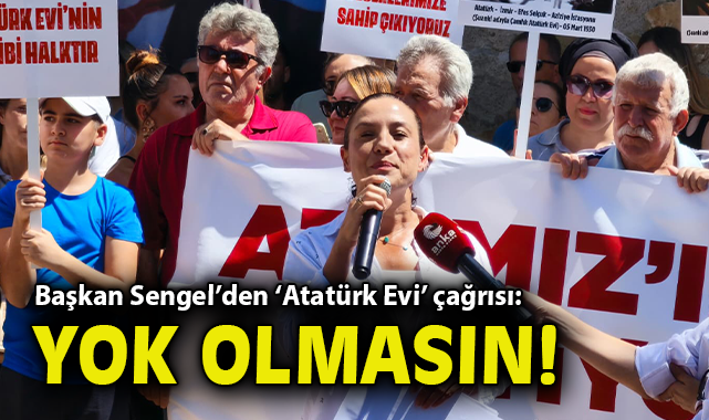 Atatürk Evi İçin Başkan Sengel’den Acil Çağrı!