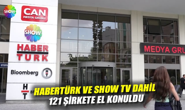 Can Holding’e Büyük Darbe: 121 Şirkete El Konuldu