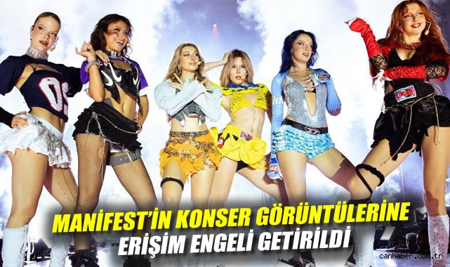 Manifest’in Konser Görüntülerine Erişim Engeli!