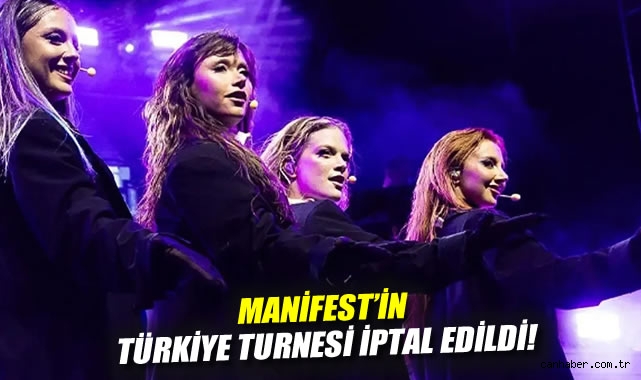 Manifest Grubu’nun Türkiye Turnesi İptal Edildi!