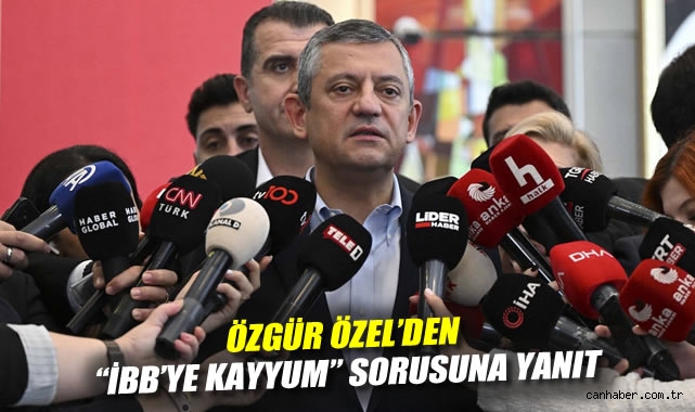 CHP Lideri Özgür Özel’den Kayyum Açıklaması!