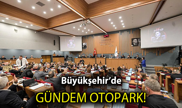 İzmir Otopark Ücretleri Sofrasındaki Tartışmalar Büyüyor