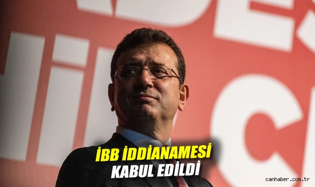 İBB İddianamesi Kabul Edildi: İmamoğlu Hedefte!