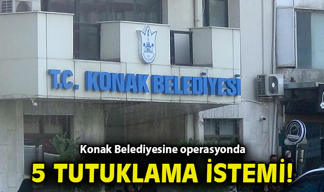İzmir’de Belediyeye Usulsüzlük Operasyonu!