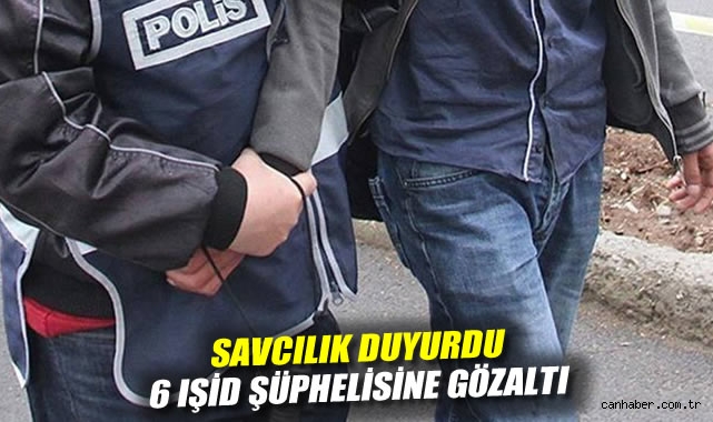 İstanbul’da IŞİD’le Bağlantılı 6 Kişi Gözaltında!