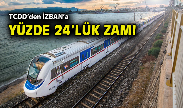 İZBAN’a Yüzde 24 Zam: Bilet Ücretleri Artıyor!