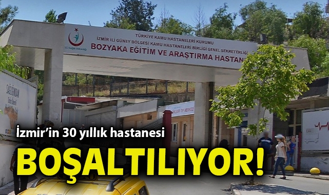 Bozyaka Hastanesi’nin Kapatılması Tepki Çekti!