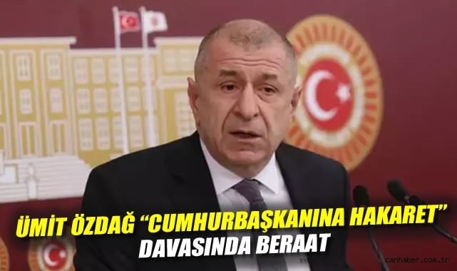 Ümit Özdağ, Hakaretten Beraat Etti!