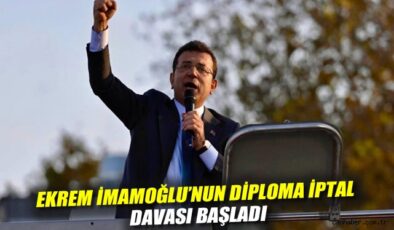 İmamoğlu’nun Diplomayı Savunma Duruşması Başladı