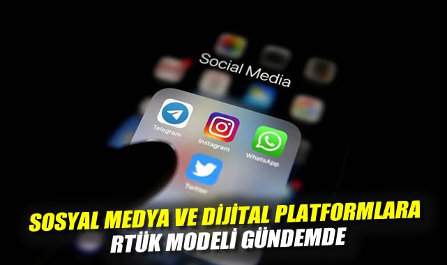 Dijital Medyaya RTÜK Modeli: Yeni Denetim Dönemi