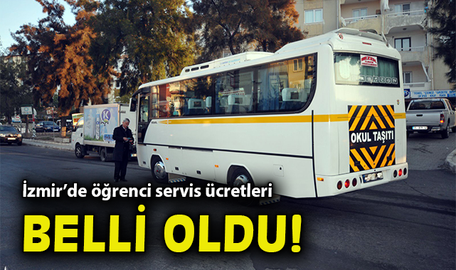 İzmir’de Öğrenci Servis Ücretlerine Yüzde 5 Artış!