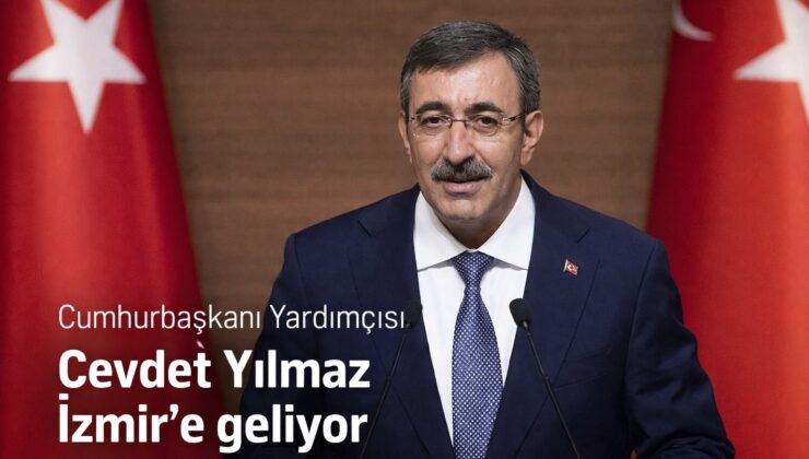 Cumhurbaşkanı Yardımcısı Cevdet Yılmaz 6 Mart’ta İzmir’e geliyor