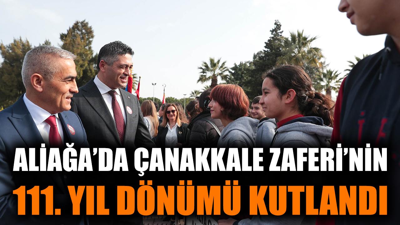 Aliağa’da Çanakkale Zaferi Gururla Anıldı
