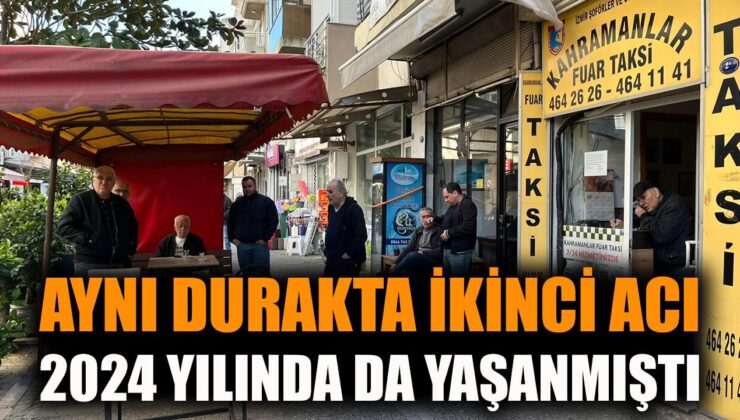 İzmir’de Taksici Cinayeti: İkinci Kayıp Şokta!