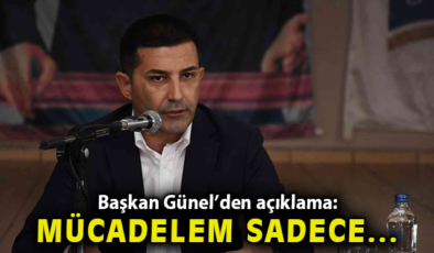 Ömer Günel: “Mücadelem haksızlığa karşı sürecek”