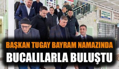 Bucalılarla Bayram Neşesi: Başkan Tugay Yüzleri Güldürdü