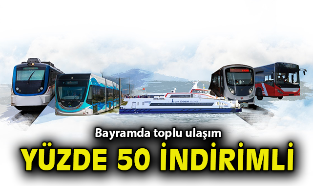 İzmir’de Bayramda Ulaşımda Büyük İndirim!